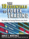 The 10 Essentials of Forex Trading